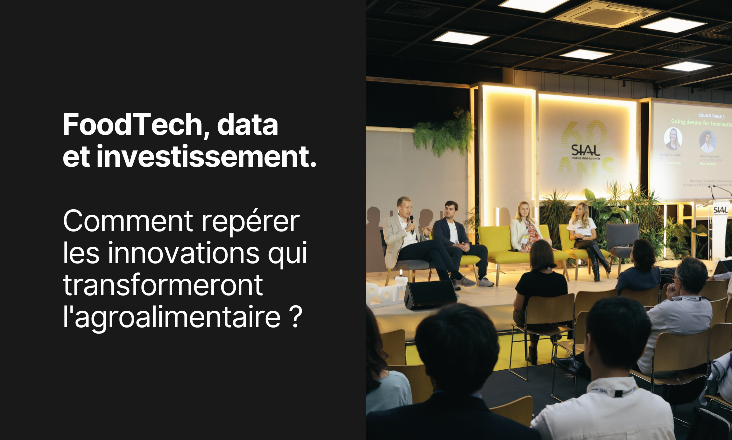 FoodTech, data et investissement : comment repérer les innovations qui transformeront l’agroalimentaire ?